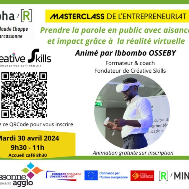 Carcassonne Agglo organise une Masterclass de l'entrepreneuriat le mardi 30 avril 2024 avril à 9h30 à Alpha'R (Réseau des Maisons de l'Innovation, du Numérique et de l'Entrepreneuriat) sur le thème « Prendre la parole en public avec aisance et impact grâce à la réalité virtuelle » .
Cette atelier sera animé par Ibbombo OSSEBY, CEO de Créative Skills